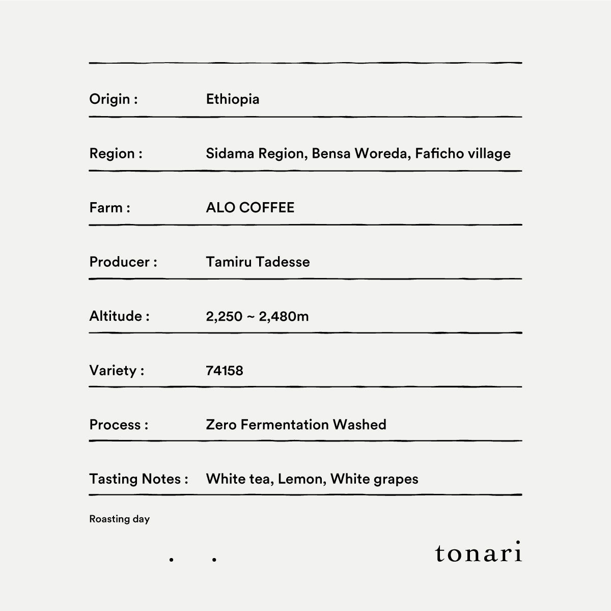 [Ethiopia] ALO,Faficho / 74158 / Zero Fermentation Washed